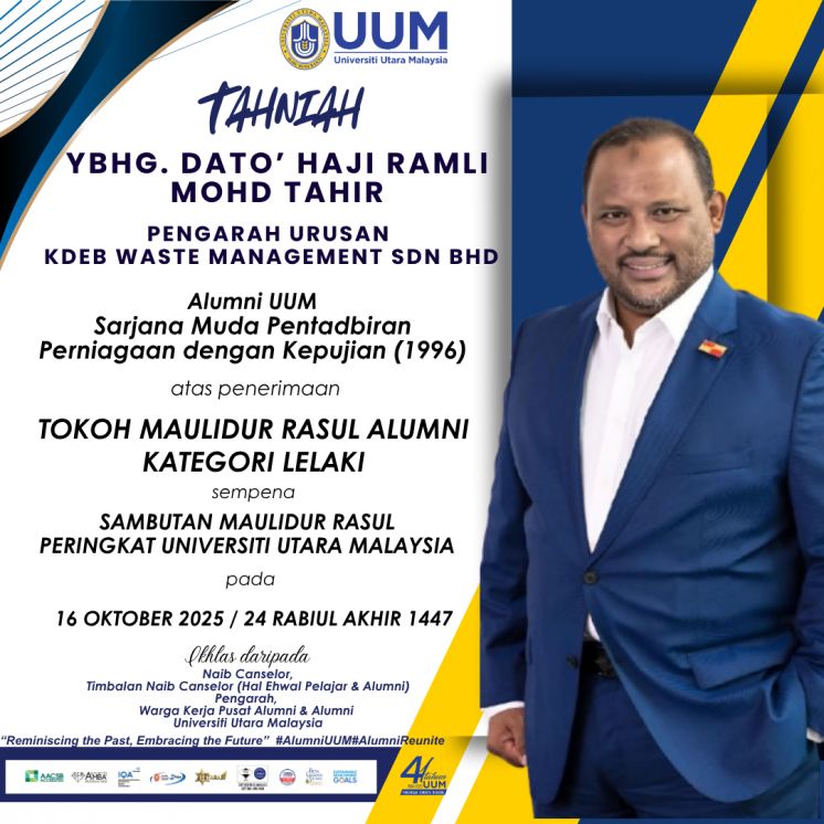 Tahniah Atas Penerimaan TOKOH MAULIDUR RASUL ALUMNI KATEGORI LELAKI SAMBUTAN MAULIDUR RASUL PERINGKAT UNIVERSITI UTARA MALAYSIA